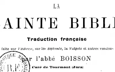 La Sainte Bible par l’Abbé Boisson – 1900