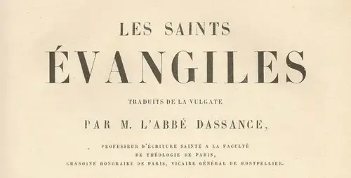 Les Saints Évangiles par l’Abbé Dassance – 1843