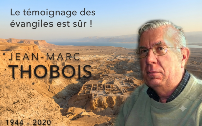 Le témoignage des Évangiles est sûr !