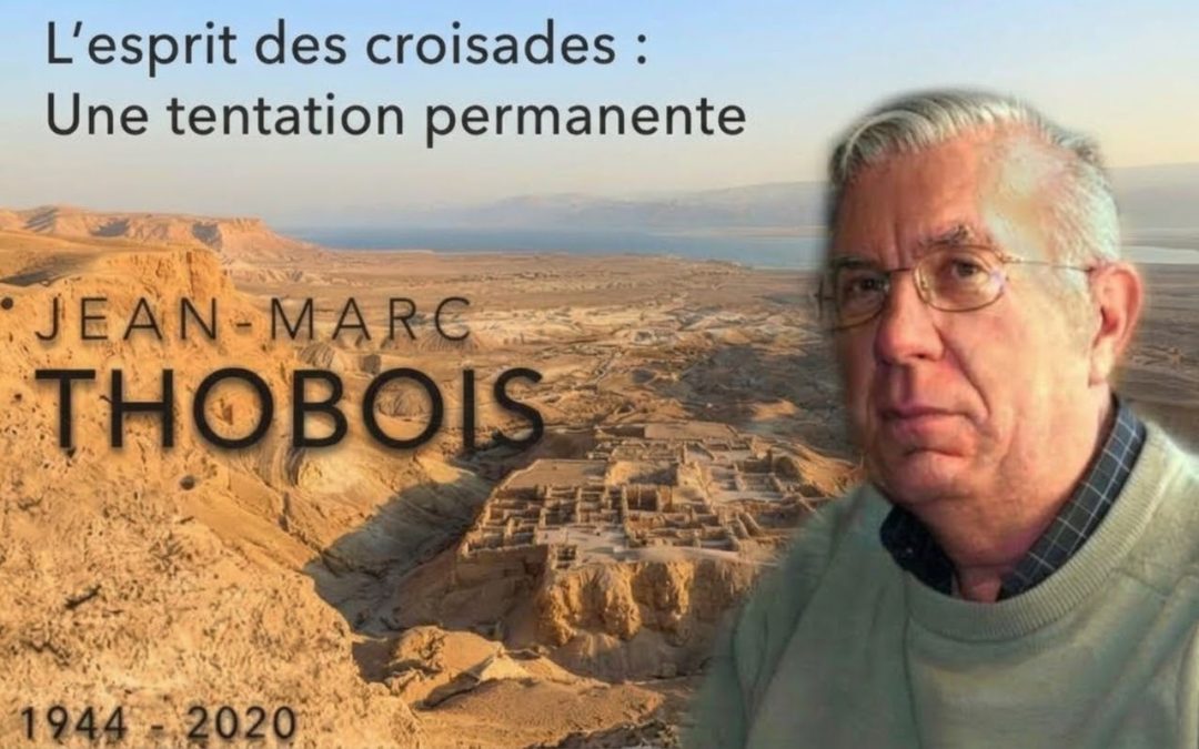 L&rsquo;esprit des croisades : une tentation permanente