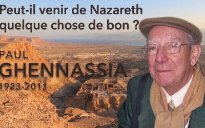 Peut-il venir de Nazareth quelque chose de bon ?
