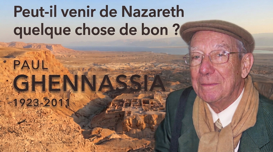 Peut-il venir de Nazareth quelque chose de bon ?